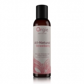Интимный гель на водной основе All-Natural Strawberry с ароматом клубники - 150 мл. - ORGIE - купить с доставкой в Благовещенске