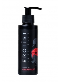 Массажное масло Erotist GRAPEFRUIT с ароматом грейпфрута - 150 мл. - Erotist Lubricants - купить с доставкой в Благовещенске