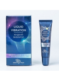 Возбуждающий крем-гель Liquid Vibration - 15 гр. - БиоМед - купить с доставкой в Благовещенске