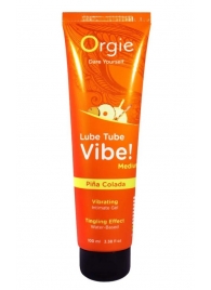 Гель с эффектом вибрации Lube Tube Vibe Medium Pina Colada - 100 мл. - ORGIE - купить с доставкой в Благовещенске