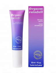 Гель для стимуляции G-точки зоны Orgasm Rainfall - 30 мл. - Love to Love - купить с доставкой в Благовещенске